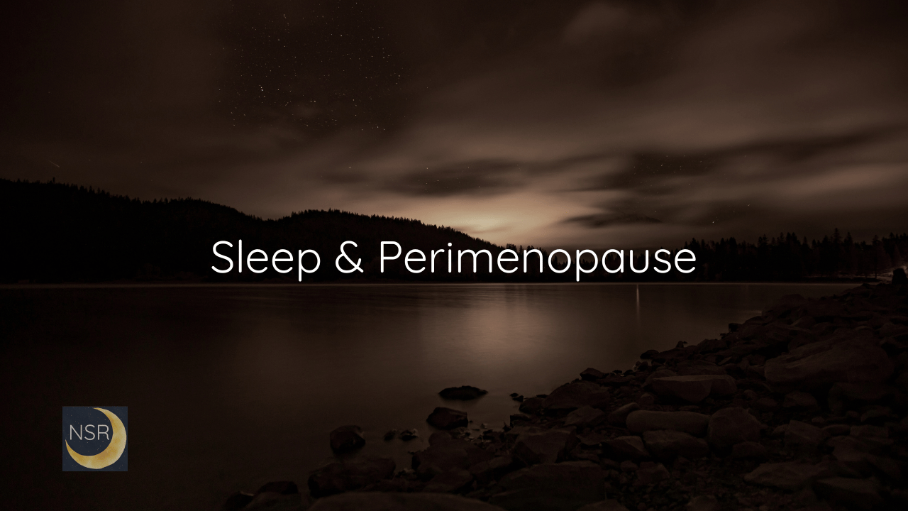 Perimenopause + Sleep: The Hormones Behind 3AM Wake-Ups
